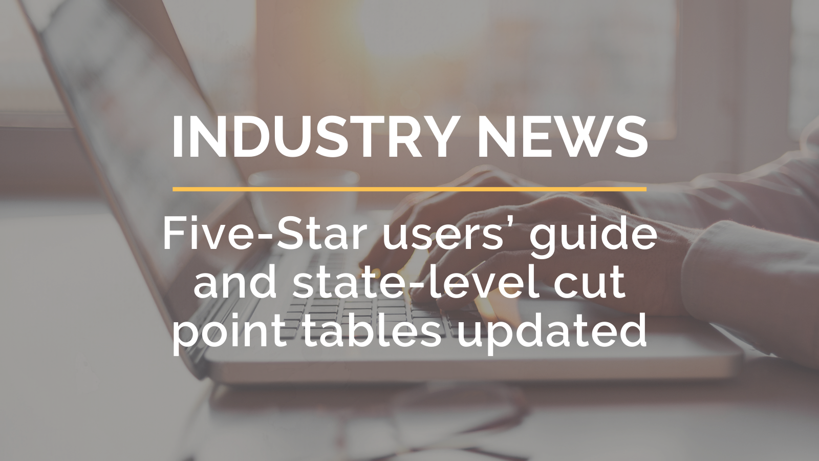 FiveStar Users’ Guide and statelevel cut point tables updated