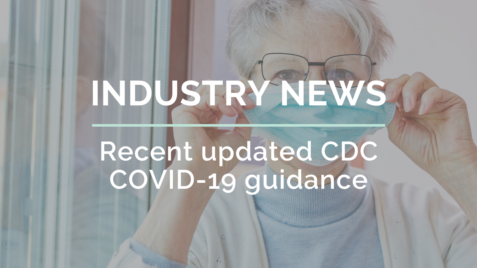 Recent updated CDC COVID19 guidance Simple, a Netsmart solution
