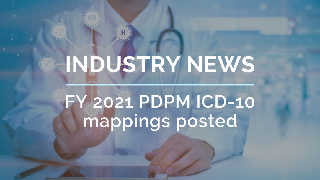 FY 2021 PDPM ICD10 mappings posted Simple, a Netsmart solution