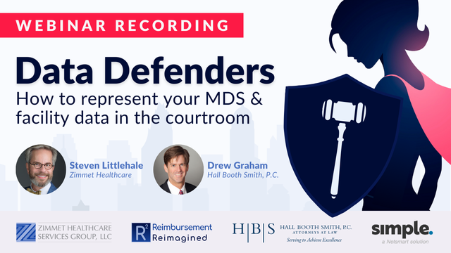 Featured image for “[On-demand] Data Defenders: How to represent your MDS & facility data in the courtroom”