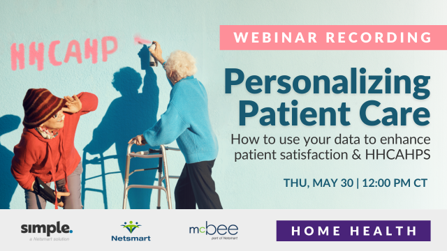 Featured image for “[On-demand] Personalizing Patient Care: How to use your data to enhance patient satisfaction & HHCAHPS”