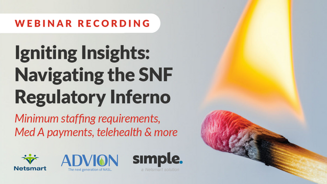 Featured image for “[On-demand] Igniting Insights: Navigating the SNF Regulatory Inferno”